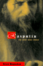 Rasputin: the Saint Who Sinned