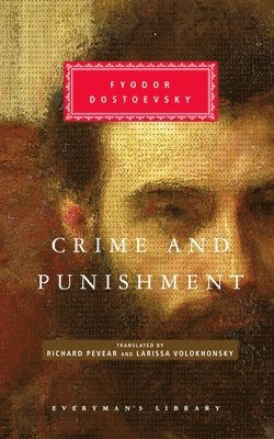 Fyodor Dostoyevsky - Crime and Punishment: Introduction by W J Leatherbarrow, Inbunden
