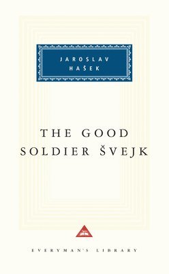 The Good Soldier Svejk: Introduction by Cecil Parrott