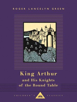 bokomslag King Arthur and His Knights of the Round Table
