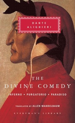 Dante Alighieri - The Divine Comedy: Inferno; Purgatorio; Paradiso (in One Volume); Introduction by Eugenio Montale, Inbunden