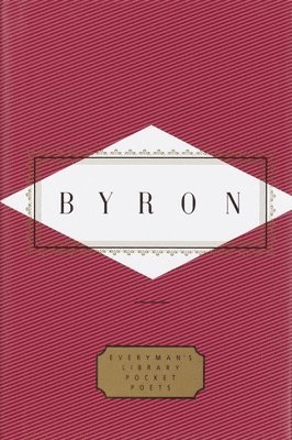 G. Gordon Byron, Peter Washington - Byron: Poems: Edited by Peter Washington, Inbunden
