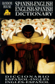 Random House Spanish-English, English-Spanish Dictionary