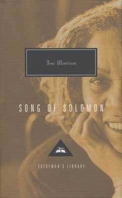 Toni Morrison - Song of Solomon: Introduction by Reynolds Price, Inbunden