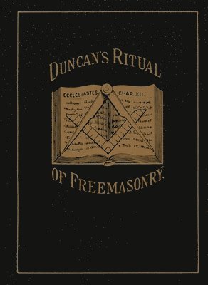 Malcolm C. Duncan, Malcolm C Duncan - Duncan's Ritual of Freemasonry, Häftad