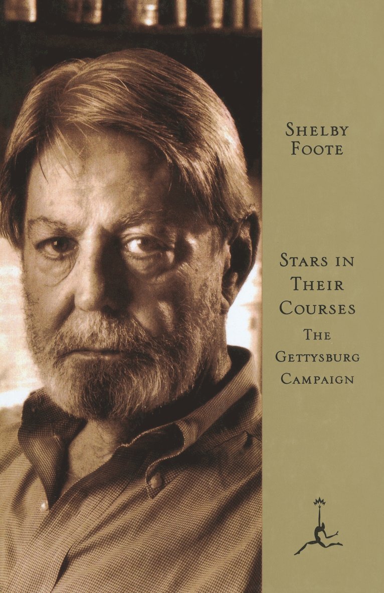 Shelby Foote - Stars in Their Courses, Inbunden