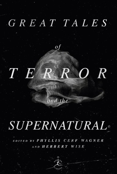 Phyllis Wagner - Great Tales of Terror and the Supernatural, Inbunden