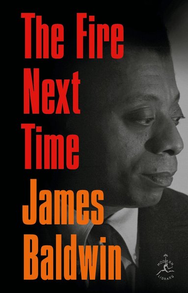 James Baldwin - Fire Next Time, Inbunden