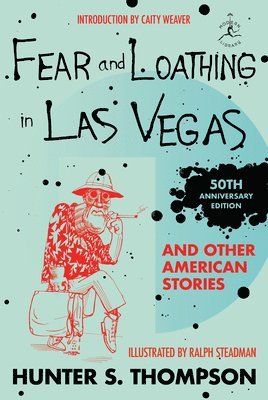 Hunter S. Thompson - Fear and Loathing in Las Vegas and Other American Stories, Inbunden