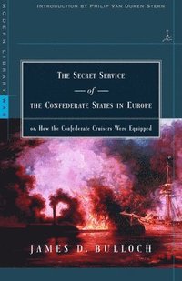 bokomslag The Secret Service of the Confederate States in Europe