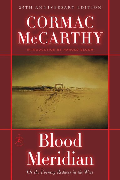 Cormac McCarthy - Blood Meridian, Inbunden