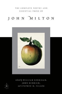 The Complete Poetry and Essential Prose of John Milton 1