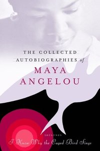 bokomslag Collected Autobio/Maya Angelou