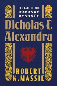 bokomslag Nicholas And Alexandra