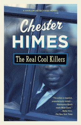 Chester Himes - The Real Cool Killers, Häftad