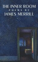 James Merrill - The Inner Room, Häftad