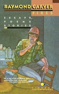 bokomslag Fires: Essays, Poems, Stories