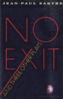 bokomslag No Exit and Three Other Plays