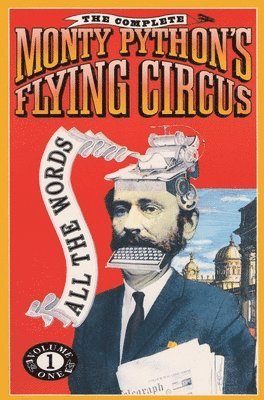 bokomslag The Complete Monty Python's Flying Circus: All the Words