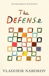 bokomslag The Defense: Previously Published as the Luzhin Defense