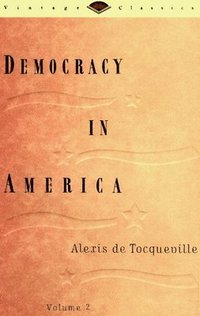 bokomslag Democracy in America, Volume 2