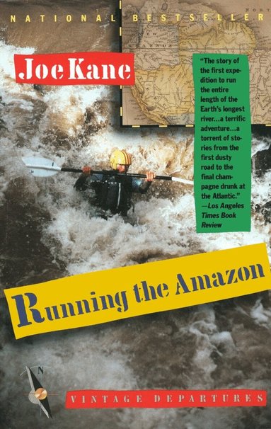 Joe Kane - Running the Amazon, Häftad