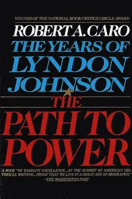 Robert A. Caro - The Path to Power, Häftad