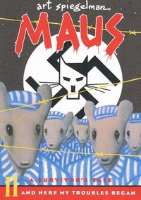 bokomslag Maus II: A Survivor's Tale: And Here My Troubles Began