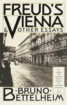 Freud's Vienna and Other Essays 1