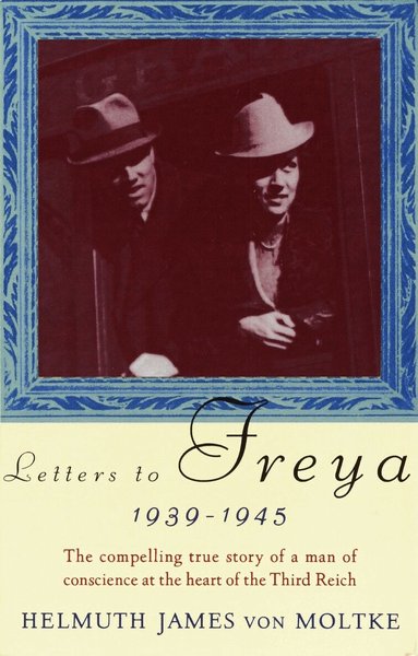 Helmuth Von Moltke - Letters to Freya, Häftad