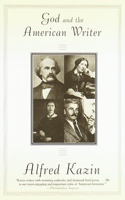 bokomslag God and the American Writer