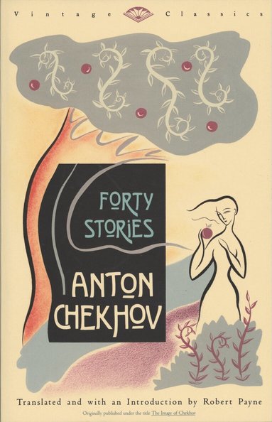 Anton Chekhov - Forty Stories, Häftad