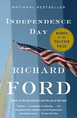 Richard Ford - Independence Day: Bascombe Trilogy 2 (Pulitzer Prize Winner), Häftad