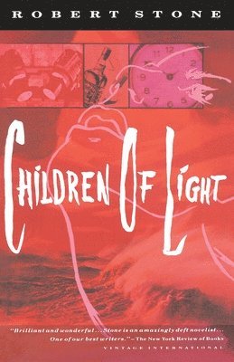 Robert Stone - Children of Light, Häftad
