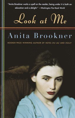 Anita Brookner - Look at Me, Häftad