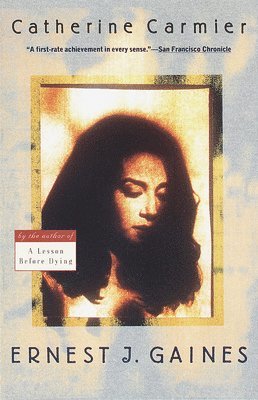 Ernest J. Gaines - Catherine Carmier, Häftad