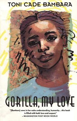 Toni Cade Bambara - Gorilla, My Love, Häftad