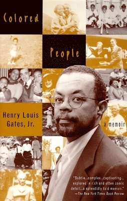 Henry Louis Gates - Colored People: A Memoir, Häftad