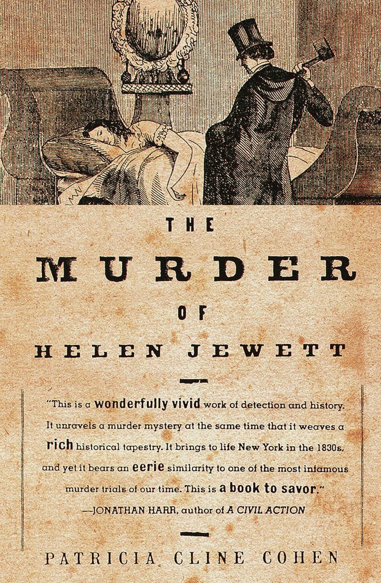 Patricia Cline Cohen - Murder of Helen Jewett, Häftad