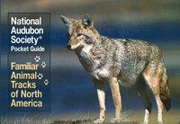 bokomslag National Audubon Society Pocket Guide: Familiar Animal Tracks of North America