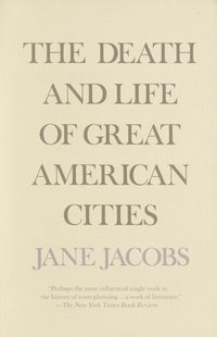 bokomslag The Death and Life of Great American Cities