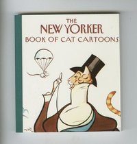 bokomslag The New Yorker Book of Cat Cartoons