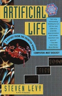 bokomslag Artificial Life: A Report from the Frontier Where Computers Meet Biology