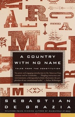 A Country with No Name: Tales from the Constitution 1