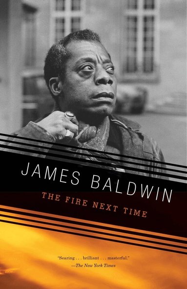 James Baldwin - The Fire Next Time, Häftad