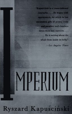 Ryszard Kapuscinski - Imperium, Häftad