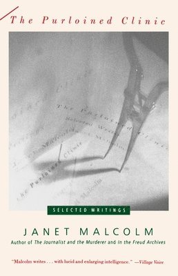 The Purloined Clinic: The Purloined Clinic: Selected Writings 1