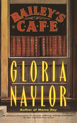 Gloria Naylor - Bailey's Cafe, Häftad