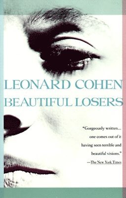 Leonard Cohen - Beautiful Losers, Häftad
