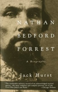 bokomslag Nathan Bedford Forrest: A Biography